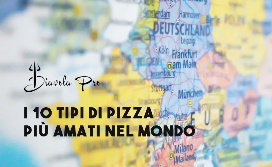 Les 10 types de pizza les plus populaires au monde (et comment les préparer à la maison)